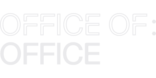 Office of: Office logo in text format outlined and filled in gray